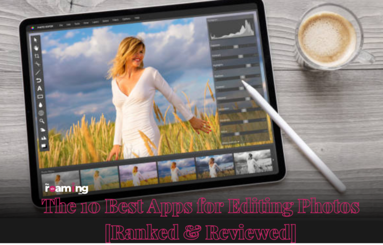 featured image is the best Apps for Editing Photos