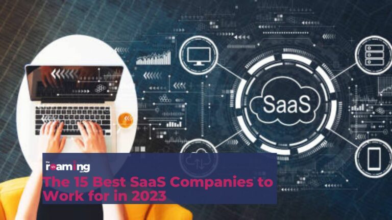 featured image of the The 15 Best SaaS Companies to Work for in 2023