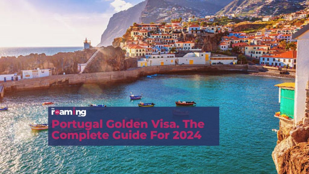 featured image of Portugal Golden Visa. The Complete Guide For 2024