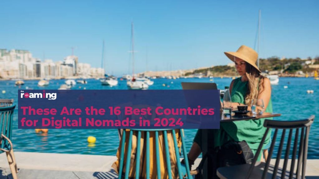 featured image of These Are the 16 Best Countries for Digital Nomads in 2024