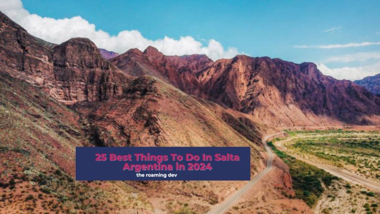 featured image of 25 Best Things To Do In Salta Argentina in 2024