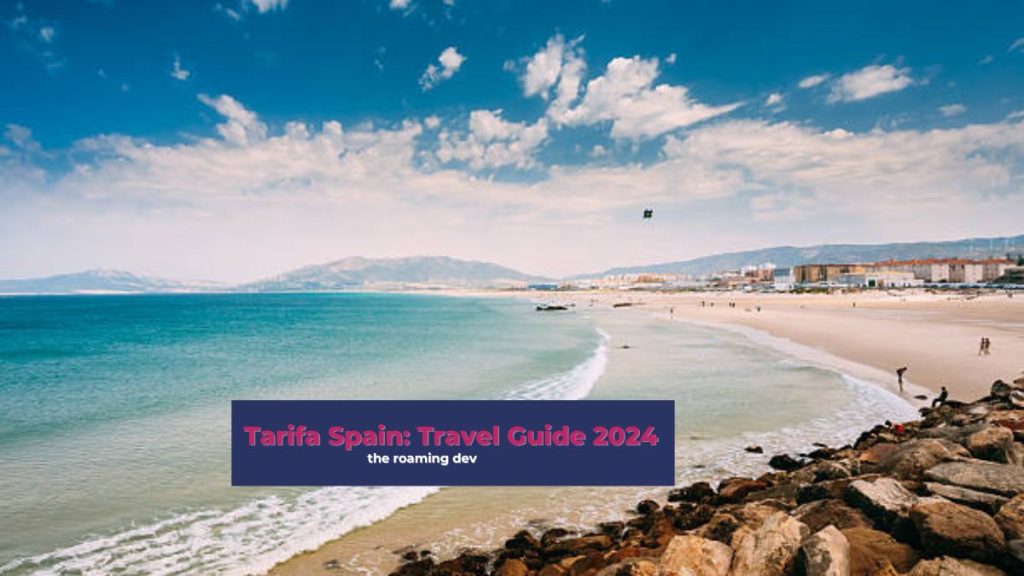 featured image of Tarifa Spain: Travel Guide 2024