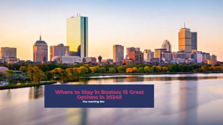 featured image of Where to Stay in Boston: 15 Great Options in 2024!!