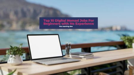 featured image of Top 10 Digital Nomad Jobs For Beginners with No Experience