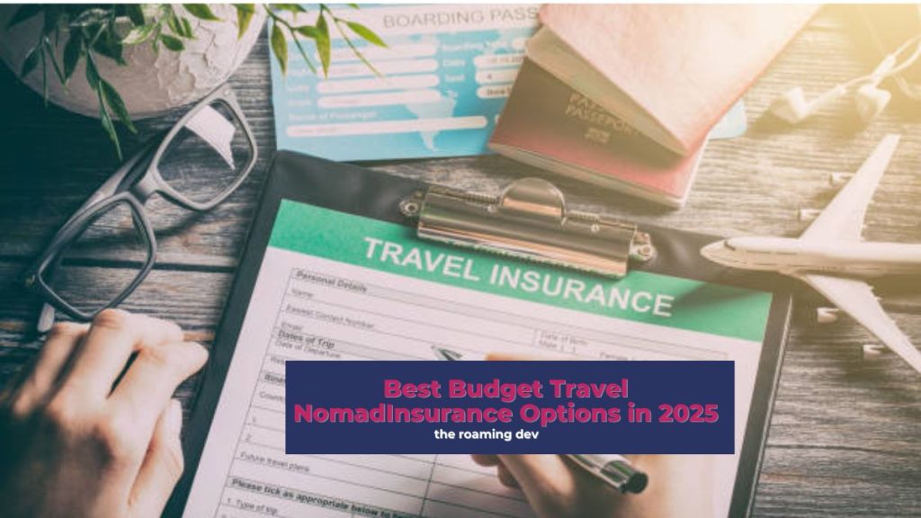 featured image of Best Budget Travel Nomad Insurance Options in 2025