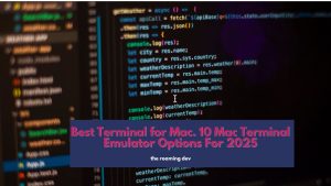 featured image of Best Terminal for Mac. 10 Mac Terminal Emulator Options For 2025