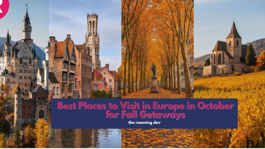 featured image of Best Places to Visit in Europe in October for Fall Getaways