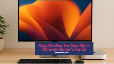 featured image of Best Monitor for Mac Mini: Ultimate Buyer’s Guide